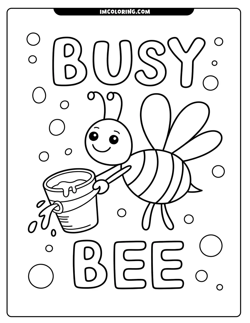 Doodle style coloring picture of A smiling cartoon bee flying through bubbles while carrying a bucket of honey with 'Busy Bee' text