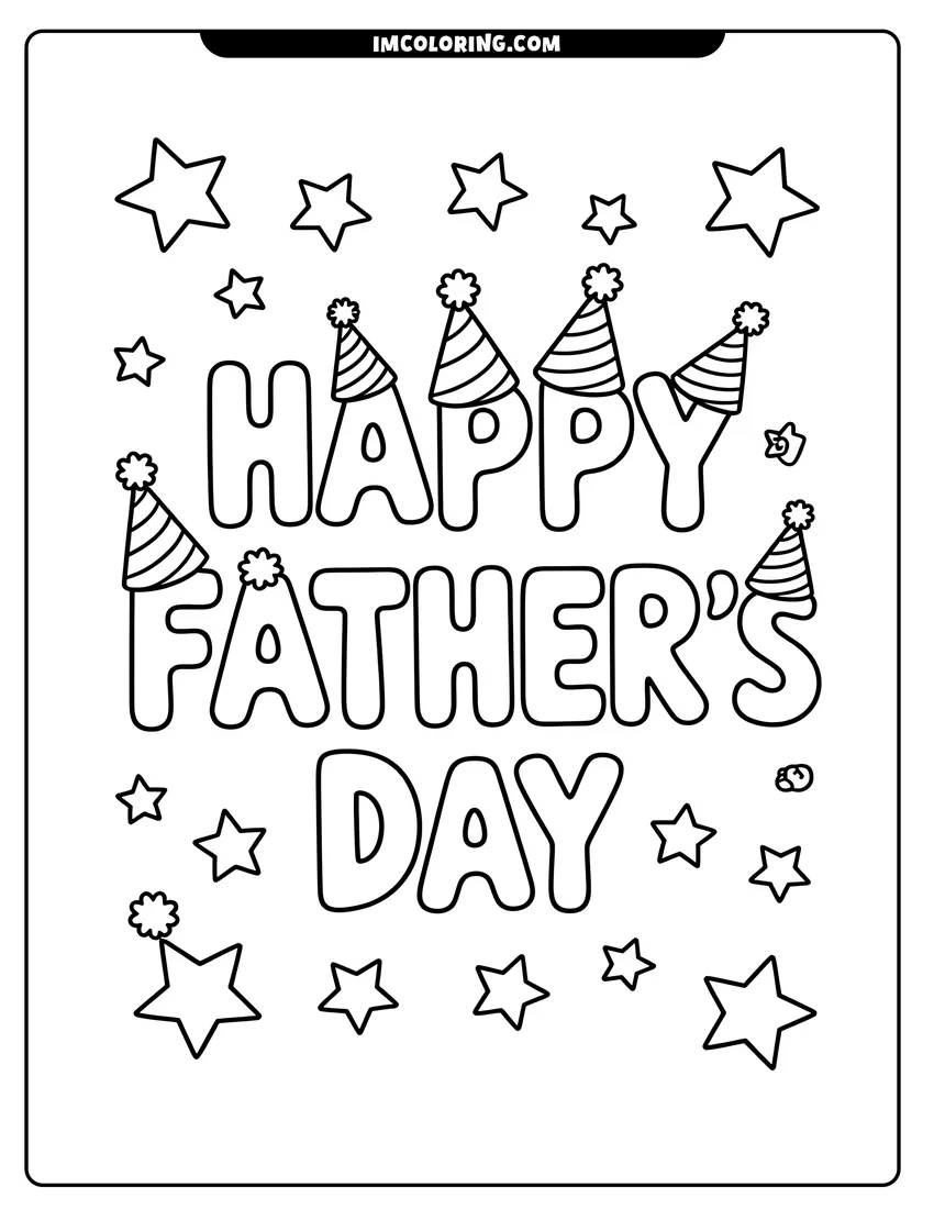 High quality printable Bubble letters spelling Happy Father's Day surrounded by several striped party hats and various sizes of hand-drawn stars for coloring
