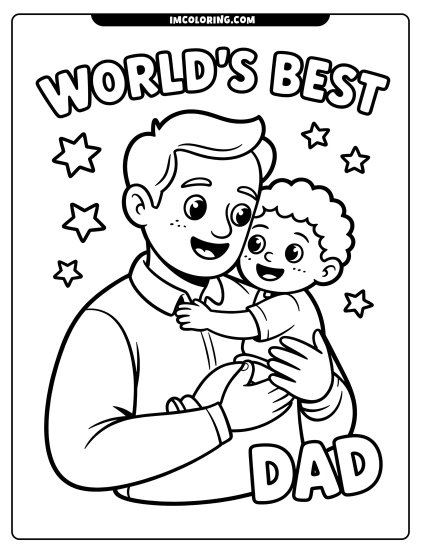 PDF style coloring page: A smiling father holding his happy young child with the text World's Best Dad and surrounding stars