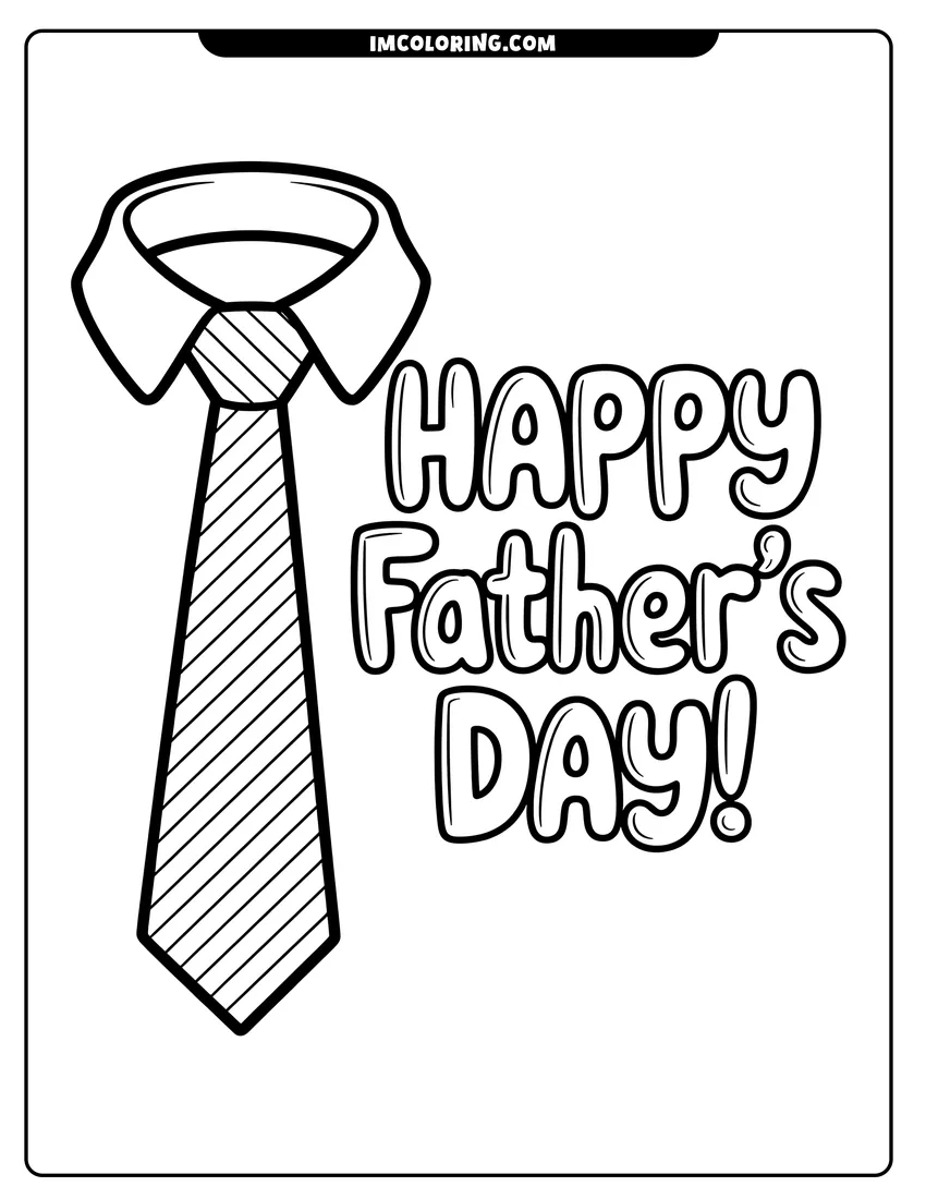 Downloadable coloring page of A striped necktie with a shirt collar next to the bubbly text Happy Father's Day with an exclamation point