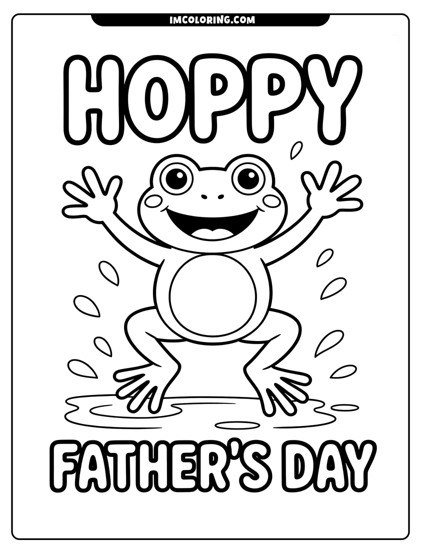 Black and white line art of A cheerful illustrated frog jumping from a puddle with text that says Hoppy Father's Day