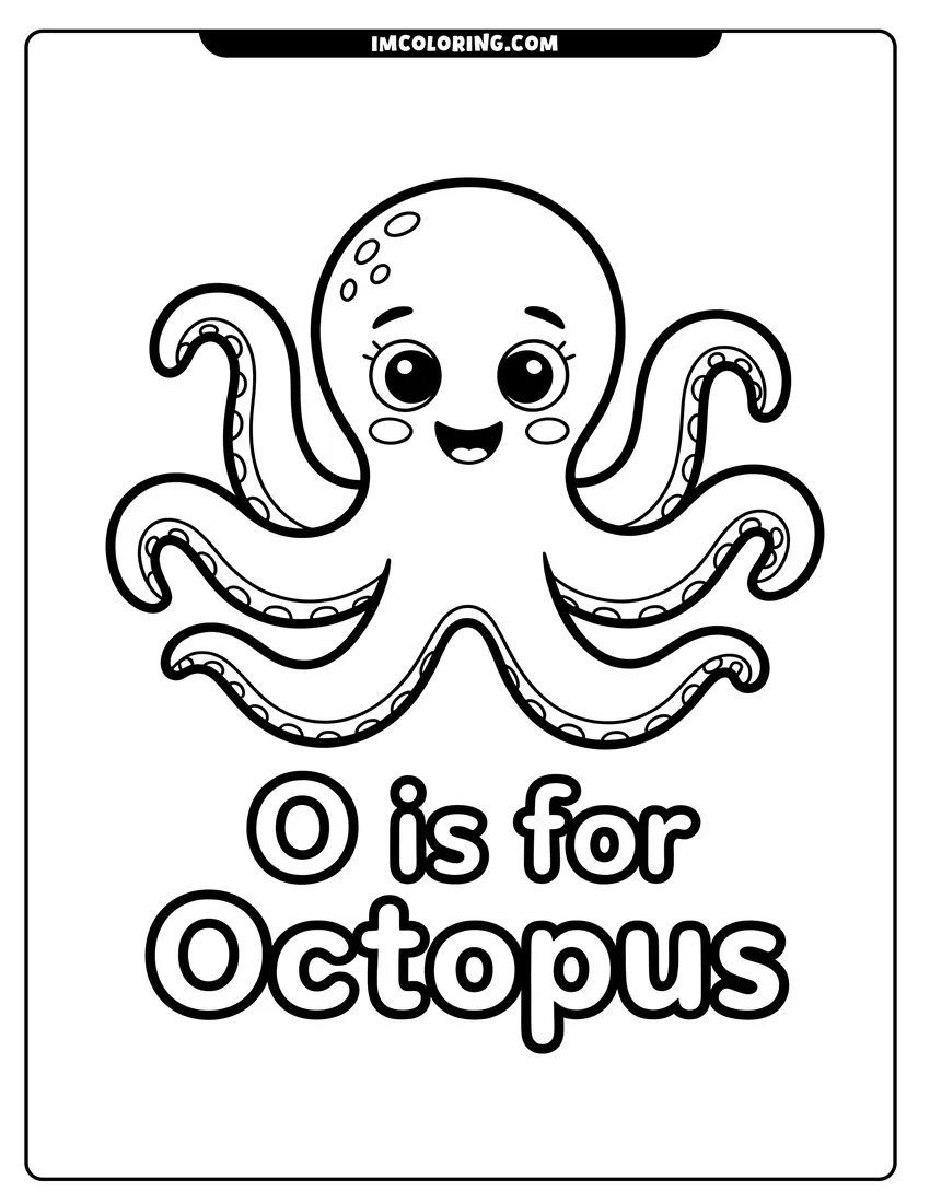 Clean line drawing: A cute cartoon octopus with big eyes smiling above the text O is for Octopus