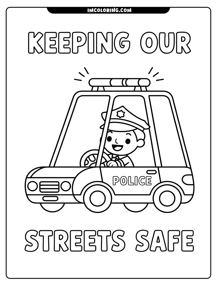 Coloring page of A cartoon police officer smiling inside a police car with sirens and text reading keeping our streets safe