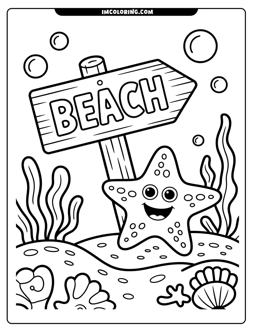 Black and white line art of A happy cartoon starfish smiles next to a wooden beach sign on the sandy ocean floor with seaweed