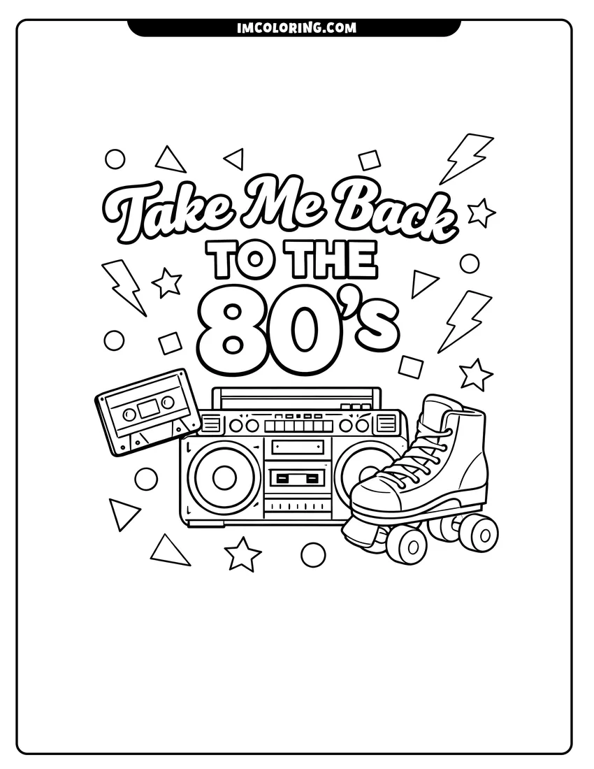Kawaii style 80S retro phrase with boombox and skate coloring picture