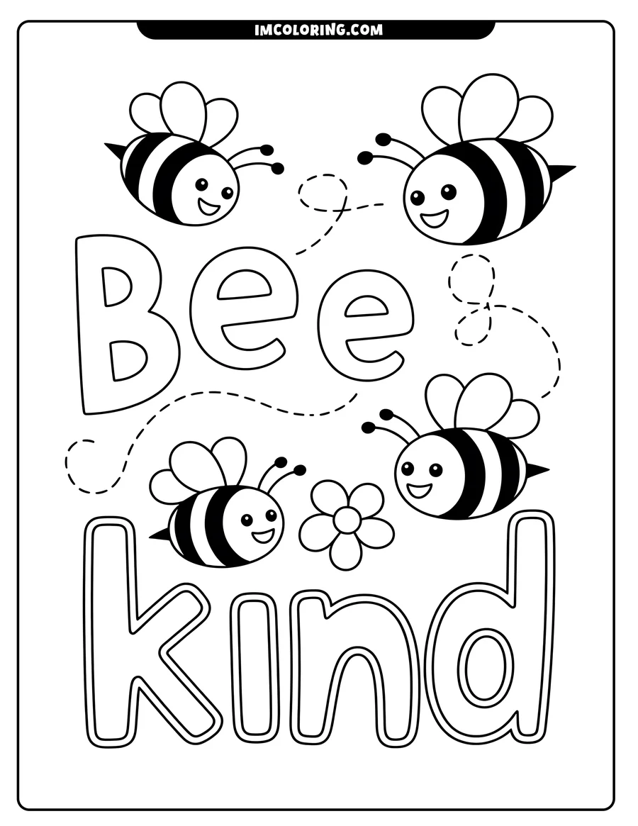 Four cartoon bees fly around a simple flower and the words 'Be Kind'.