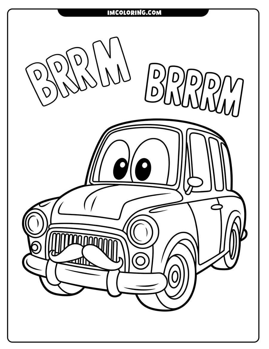 Line art of a cartoon car with a large mustache, round headlights, and big, friendly eyes. The words 'BRRM BRRM' suggest the car is making engine noises.